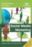 Social Media Marketing Strategien, Tipps und Tricks für die Praxis