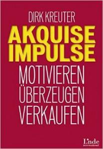 Dirk Kreuter "Akquise-Impulse"